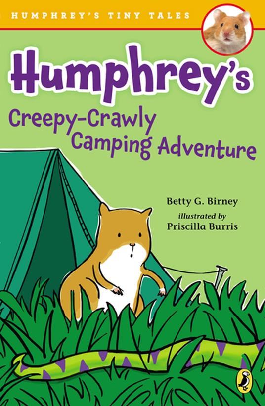 Humphrey's Creepy-Crawly Camping Adventure - Betty G. Birney,Priscilla Burris - ebook