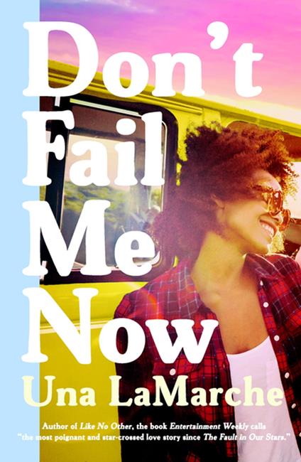 Don't Fail Me Now - Una LaMarche - ebook