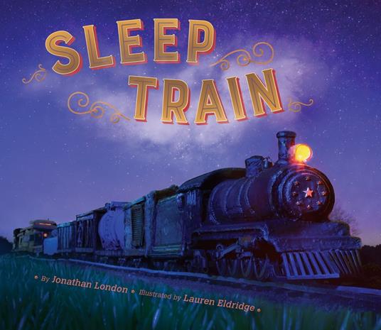 Sleep Train - Jonathan London,Lauren Eldridge - ebook