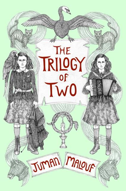 The Trilogy of Two - Juman Malouf - ebook
