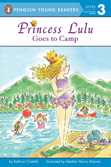 Princess Lulu Goes to Camp - Kathryn Cristaldi,Heather Maione - ebook