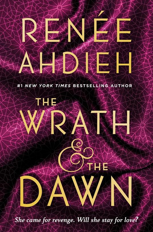 The Wrath & the Dawn - Renée Ahdieh - ebook