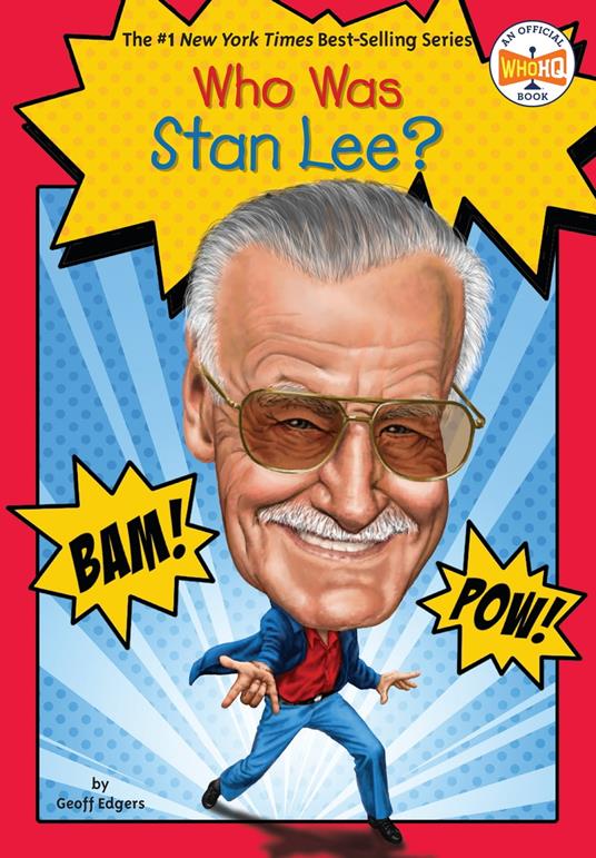 Who Was Stan Lee? - Geoff Edgers,Who HQ,John Hinderliter - ebook