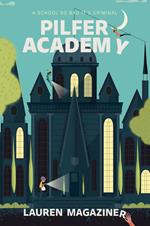 Pilfer Academy