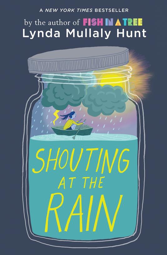 Shouting at the Rain - Lynda Mullaly Hunt - ebook