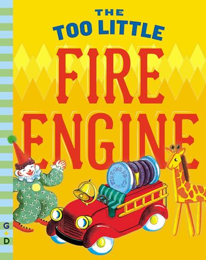 The Too Little Fire Engine - Jane Flory - ebook