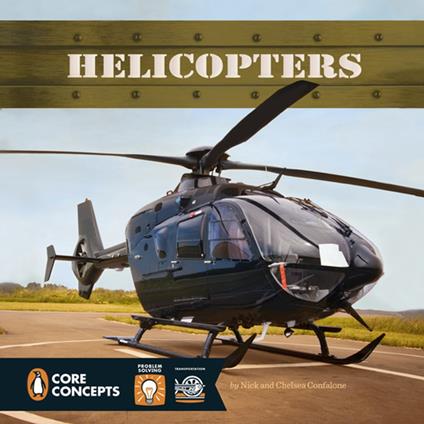 Helicopters - Chelsea Confalone,Nick Confalone - ebook