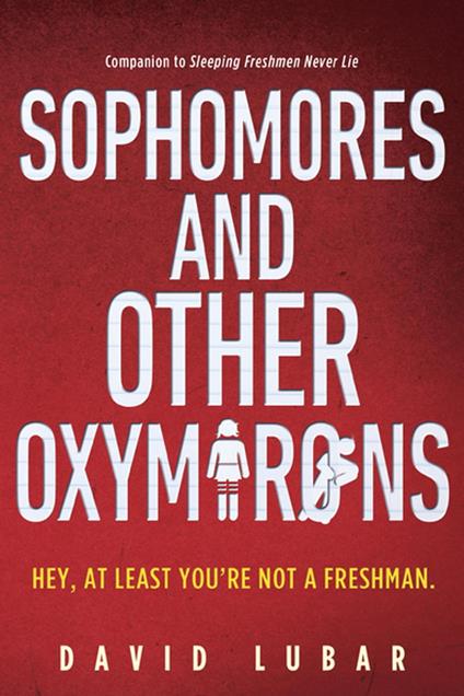 Sophomores and Other Oxymorons - David Lubar - ebook