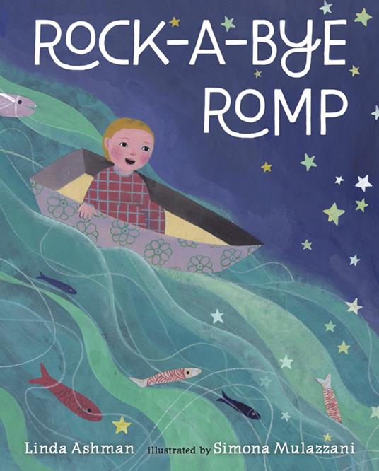 Rock-a-Bye Romp - Linda Ashman,Simona Mulazzani - ebook