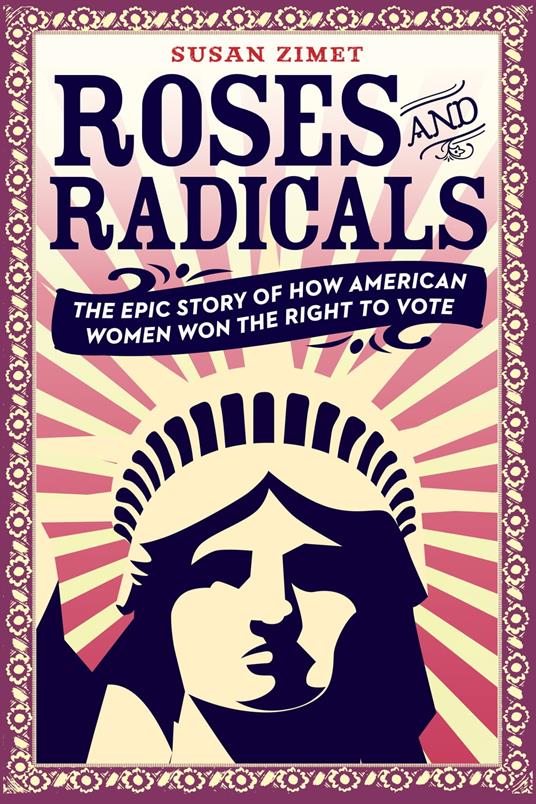 Roses and Radicals - Todd Hasak-Lowy,Susan Zimet - ebook