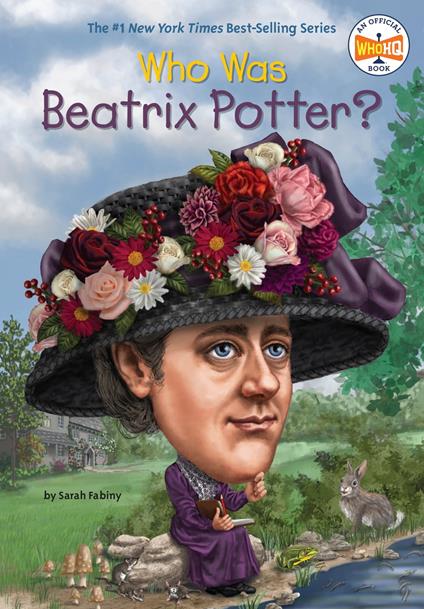 Who Was Beatrix Potter? - Fabiny Sarah,Who HQ,Mike Lacey - ebook