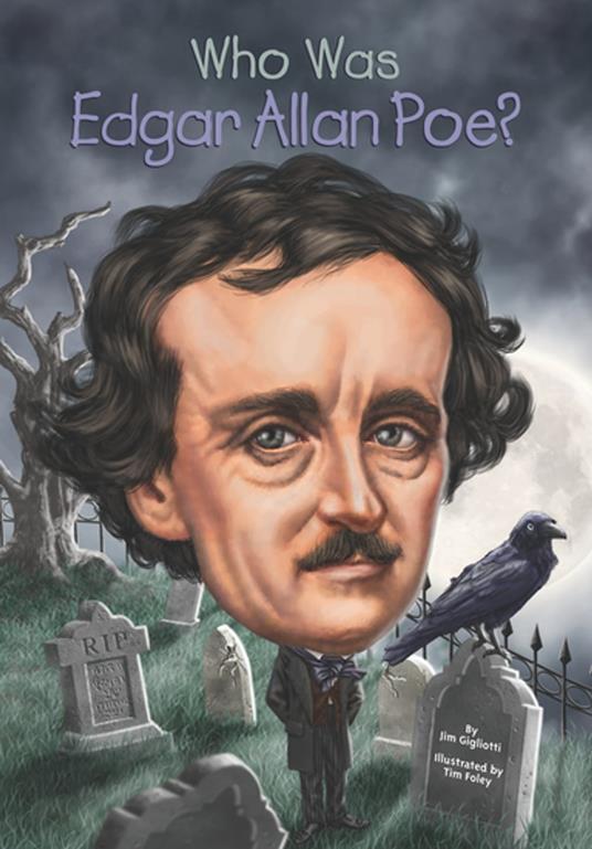 Who Was Edgar Allan Poe? - Jim Gigliotti,Who HQ,Tim Foley - ebook