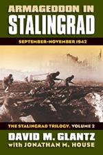 Armageddon in Stalingrad Volume 2 The Stalingrad Trilogy: September - November 1942