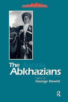 The Abkhazians: A Handbook - George Hewitt - cover
