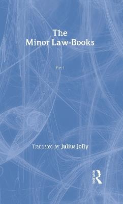 The Minor Law Books - F. Max Muller - cover