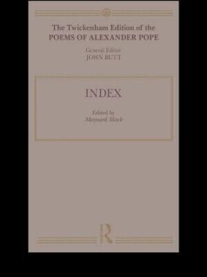 The Twickenham Edition of the Poems of Alexander Pope: Index (Volume 11) - cover