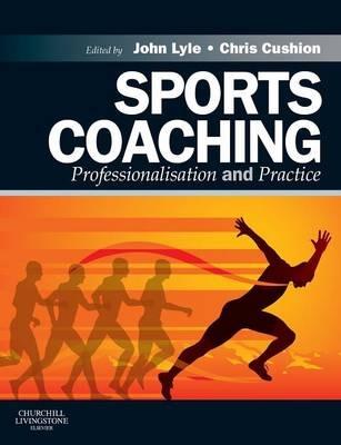 Sports Coaching: Professionalisation and Practice - cover