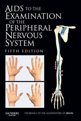 Aids to the Examination of the Peripheral Nervous System - Michael O'Brien - cover