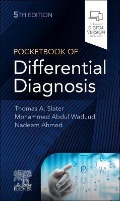 Pocketbook of Differential Diagnosis - Thomas A Slater,Mohammed Abdul Waduud,Nadeem Ahmed - cover