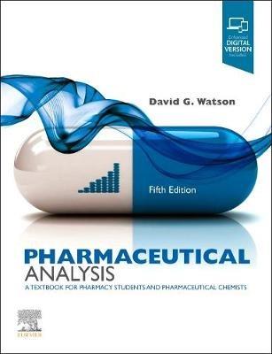 Pharmaceutical Analysis: A Textbook for Pharmacy Students and Pharmaceutical Chemists - David G. Watson - cover