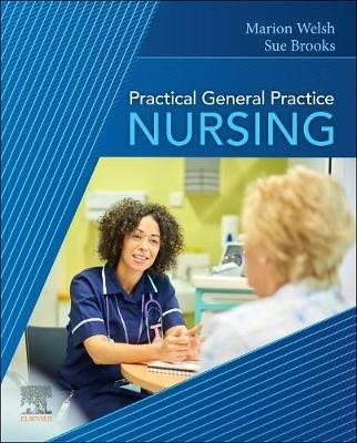 Practical General Practice Nursing - Marion Welsh,Susan Brooks - cover