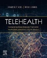 Telehealth: Incorporating Interprofessional Practice for Healthcare Professionals in the 21st Century - cover