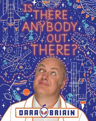 Is There Anybody Out There? - Dara Ó Briain - cover