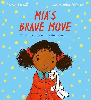 Mia's Brave Move - Cerrie Burnell - cover