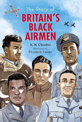 The Story of Britain's Black Airmen - K. N. Chimbiri - cover
