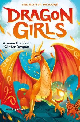 Azmina the Gold Glitter Dragon - Maddy Scholastic - cover