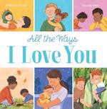 All the Ways I Love You (HB)