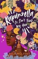 Rapunzella, Or, Don't Touch My Hair - Ella Mcleod - ebook