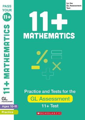 11+ Maths Practice and Test for the GL Assessment Ages 10-11 - Nicola Palin - cover