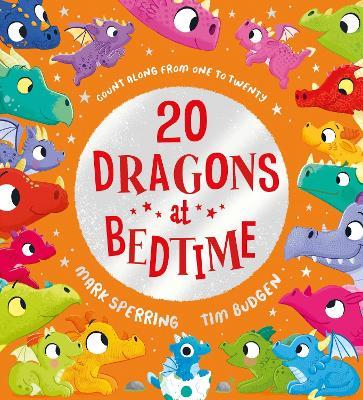Twenty Dragons at Bedtime (PB) - Mark Sperring - cover