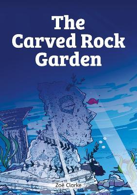 The Carved Rock Garden (Set 07) - Zoe Clarke - cover