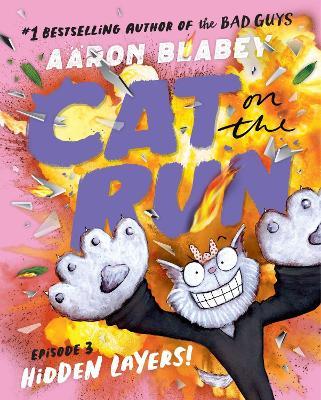 Cat on the Run: Hidden Layers (Episode 3) - Aaron Blabey - cover