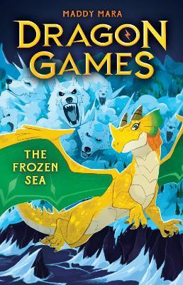 The Frozen Sea (Dragon Games 2) - Maddy Mara - cover