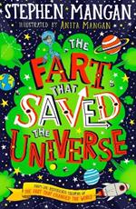 The Fart that Saved the Universe