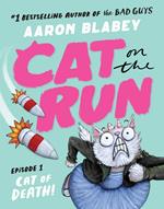 Cat on the Run: Cat of Death (Cat on the Run Episode 1) (eBook)