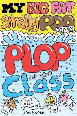My Big Fat Smelly Poo Diary 3 - Jim Smith - cover