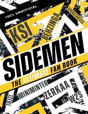 The Sidemen: The Ultimate Fan Book - Claire Sipi - cover