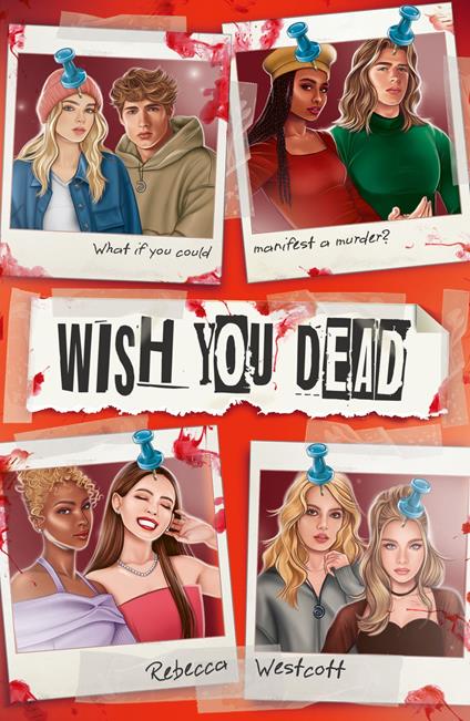 Wish You Dead (eBook) - Westcott Rebecca - ebook