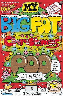 My Big Fat Christmas Poo Diary - Jim Smith - cover