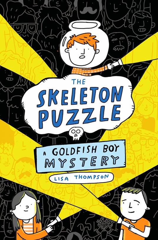 The Skeleton Puzzle (Goldfish Boy 3) (eBook) - Lisa Thompson - ebook