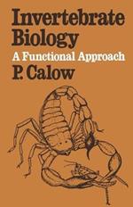 Invertebrate Biology: A Functional Approach