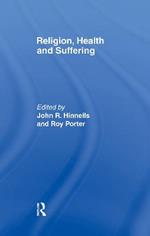 Religion, Health and Suffering