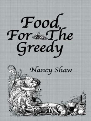 Food For The Greedy - Nancy Shaw - cover
