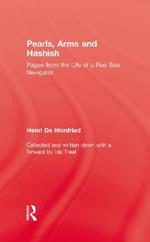 Pearl, Arms and Hashish: Pages from the Life of the Red Sea Navigator