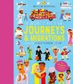 A World Full of Journeys and Migrations: Over 50 stories of human migration that changed our world