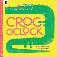 Croc o’Clock - Huw Lewis Jones - cover